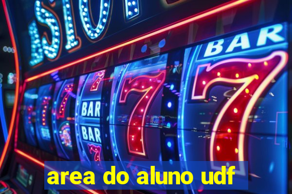 area do aluno udf